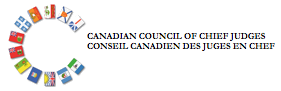 Canadian Council of Chief Judges — Conseil canadien des juges en chef